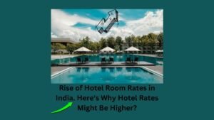 rise-of-hotel-room-rates-in-india