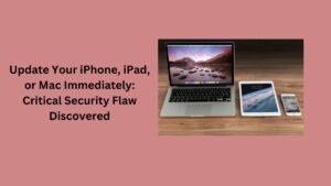 update-your-iphone-ipad-or-mac-immediately-critical-security-flaw-discovered