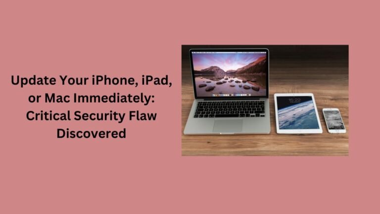 update-your-iphone-ipad-or-mac-immediately-critical-security-flaw-discovered